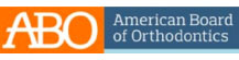 ABO - American Board of Orthodontics